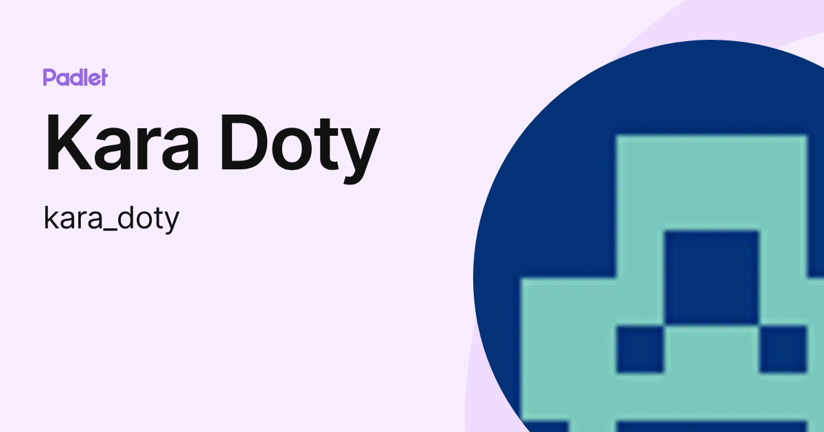 Kara Doty (kara_doty) profile | Padlet