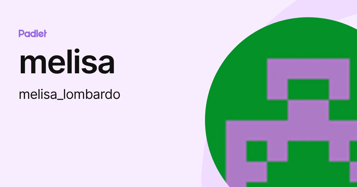 melisa (melisa_lombardo) profile | Padlet