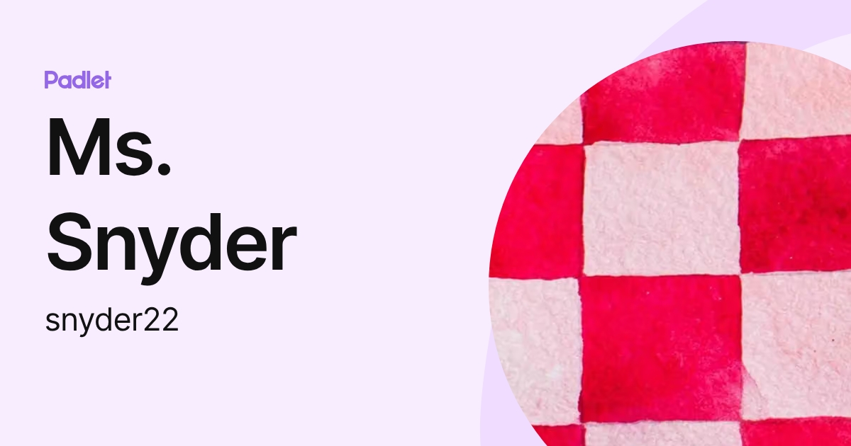 Ms. Snyder (snyder22) profile | Padlet