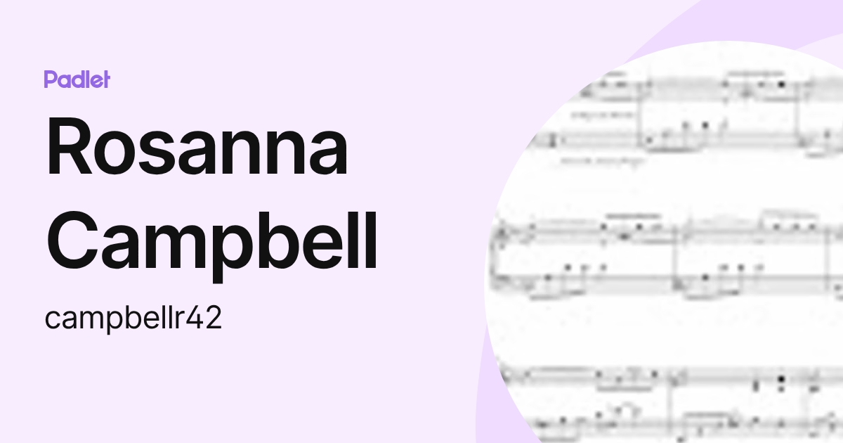 Rosanna Campbell (campbellr42) profile | Padlet