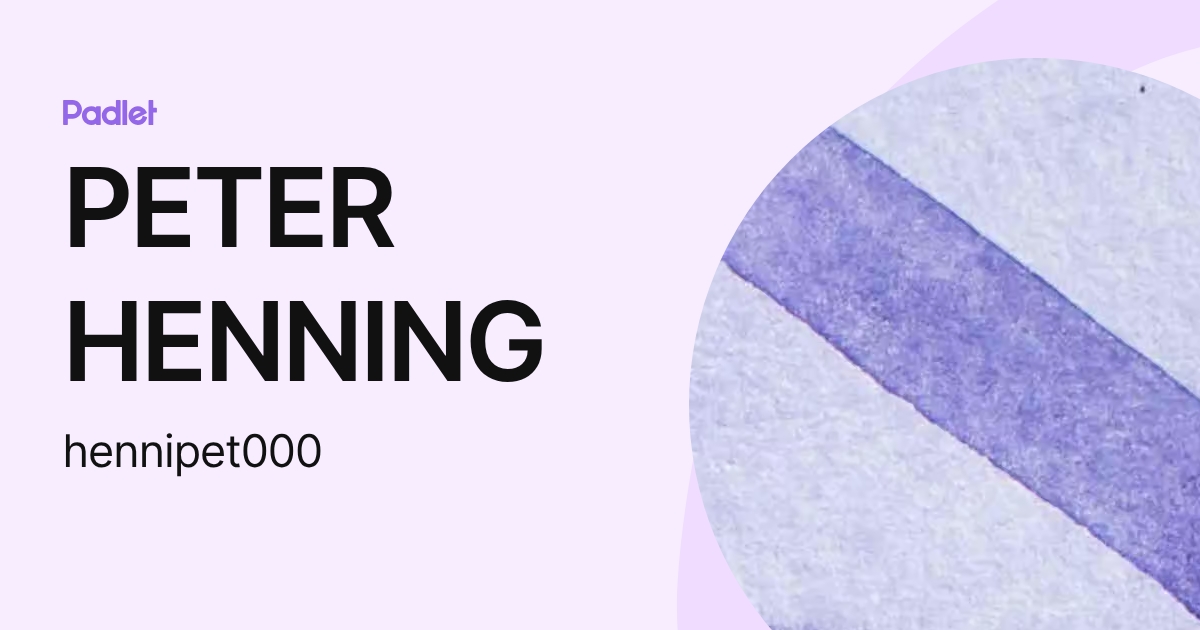 PETER HENNING (hennipet000) profile | Padlet