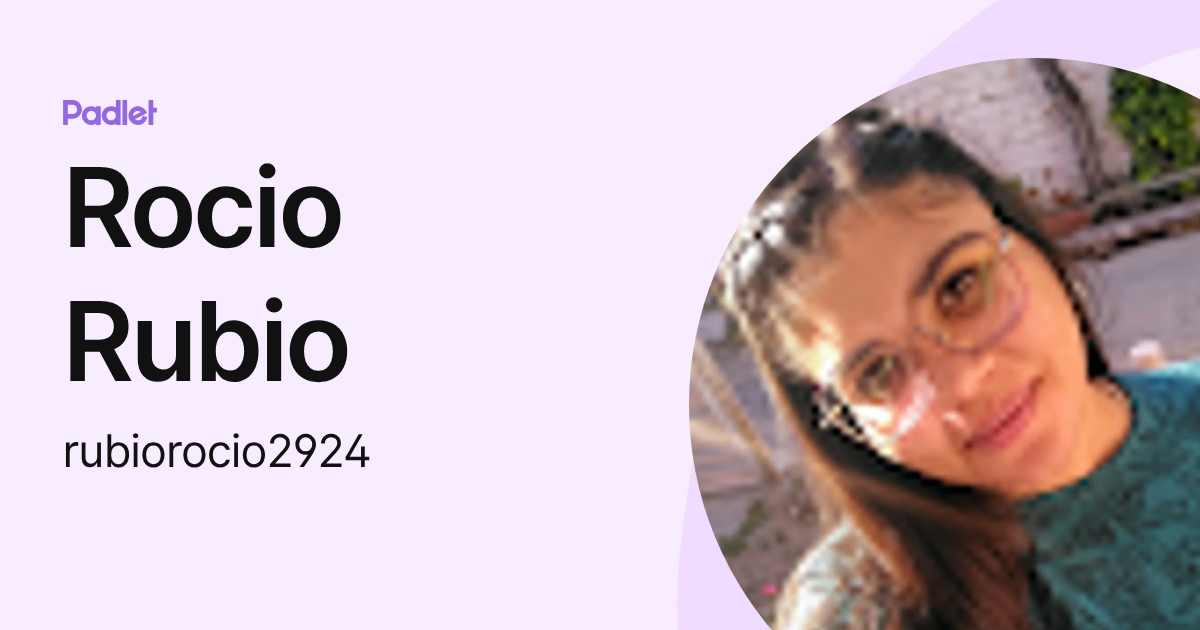 Rocio Rubio (rubiorocio2924) profile | Padlet