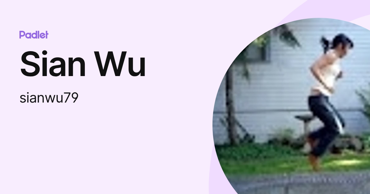 Sian Wu (sianwu79) profile | Padlet