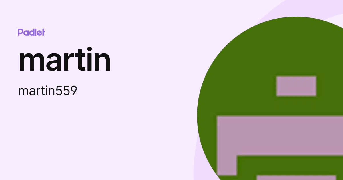 martin (martin559) profile | Padlet