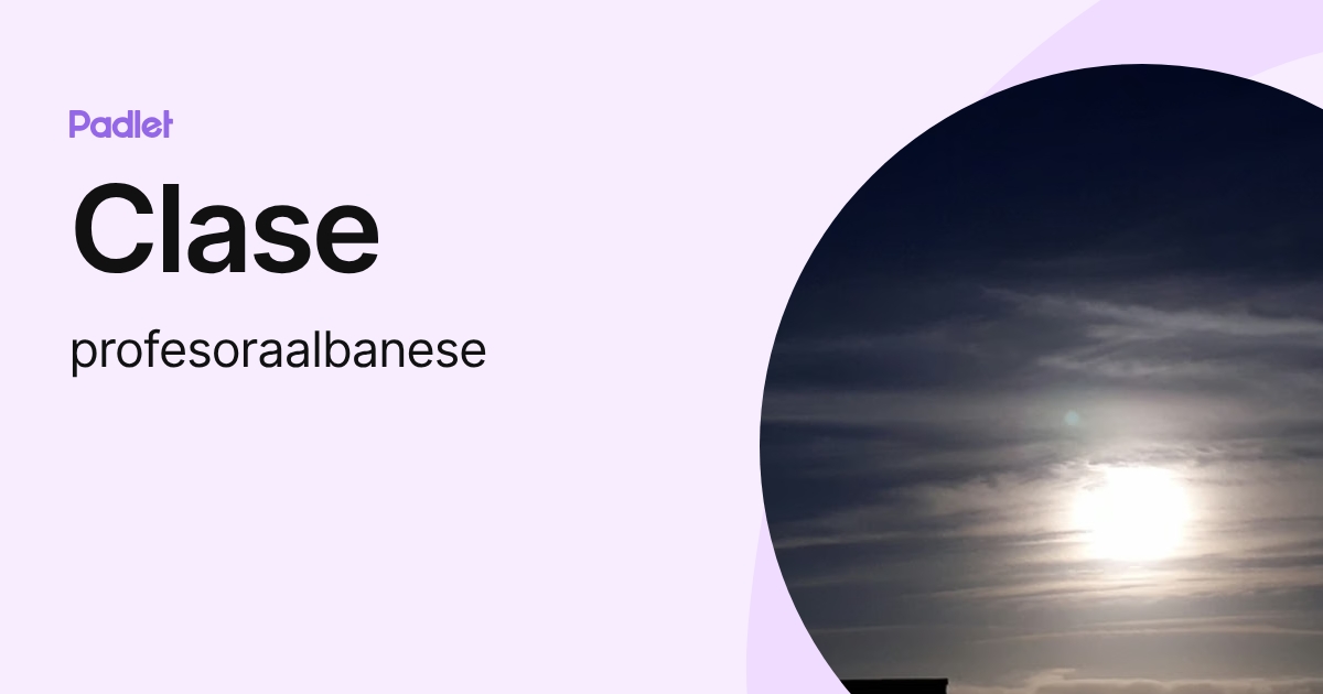 Clase (profesoraalbanese) profile | Padlet