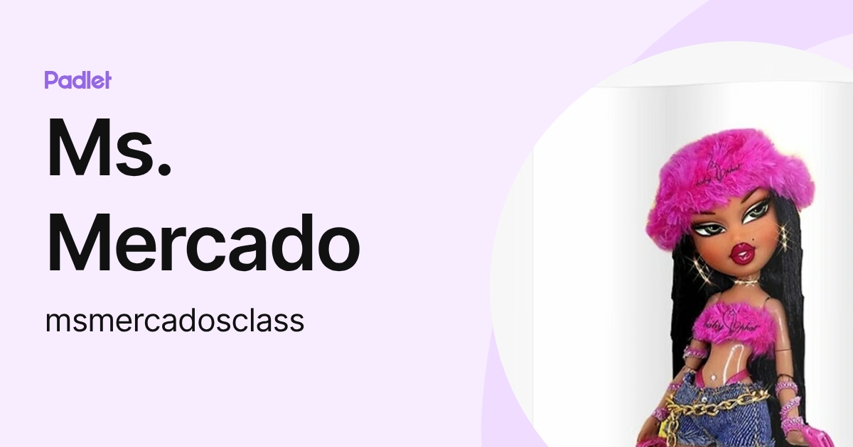 Ms. Mercado (msmercadosclass) profile | Padlet
