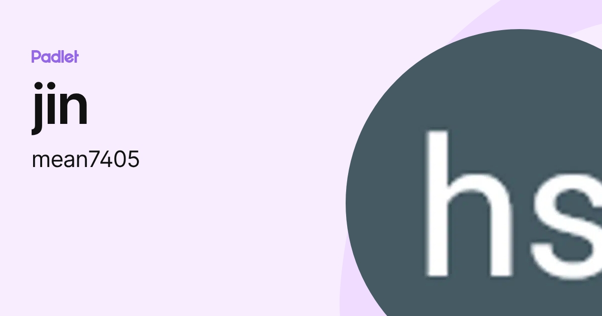 jin (mean7405) profile | Padlet