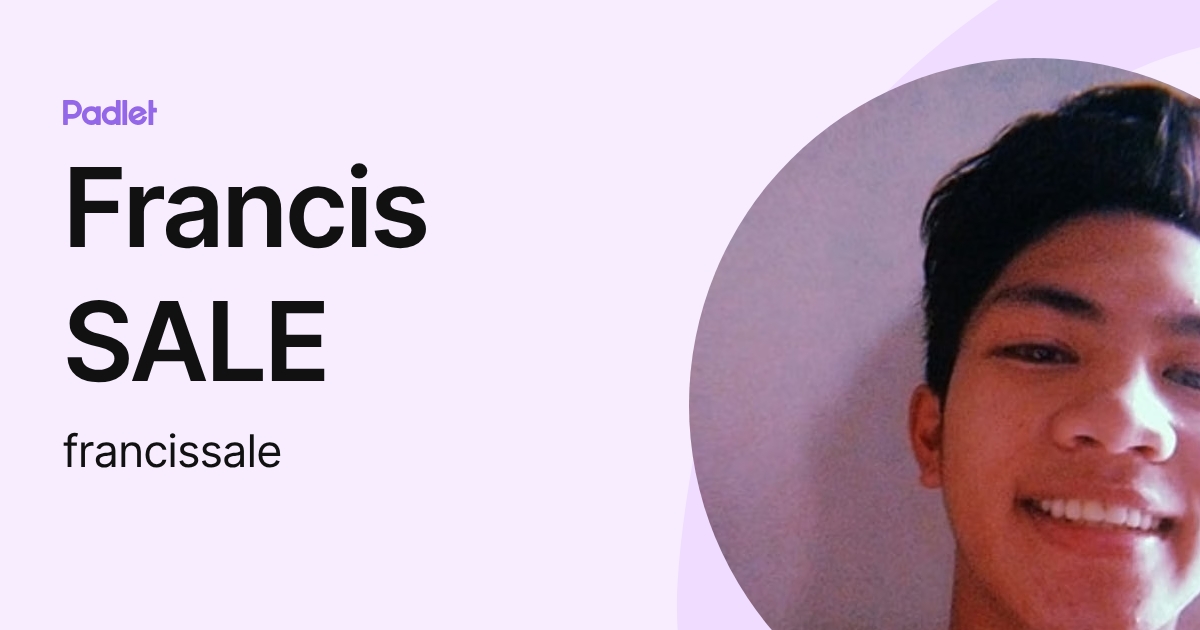 Francis SALE (francissale) profile | Padlet