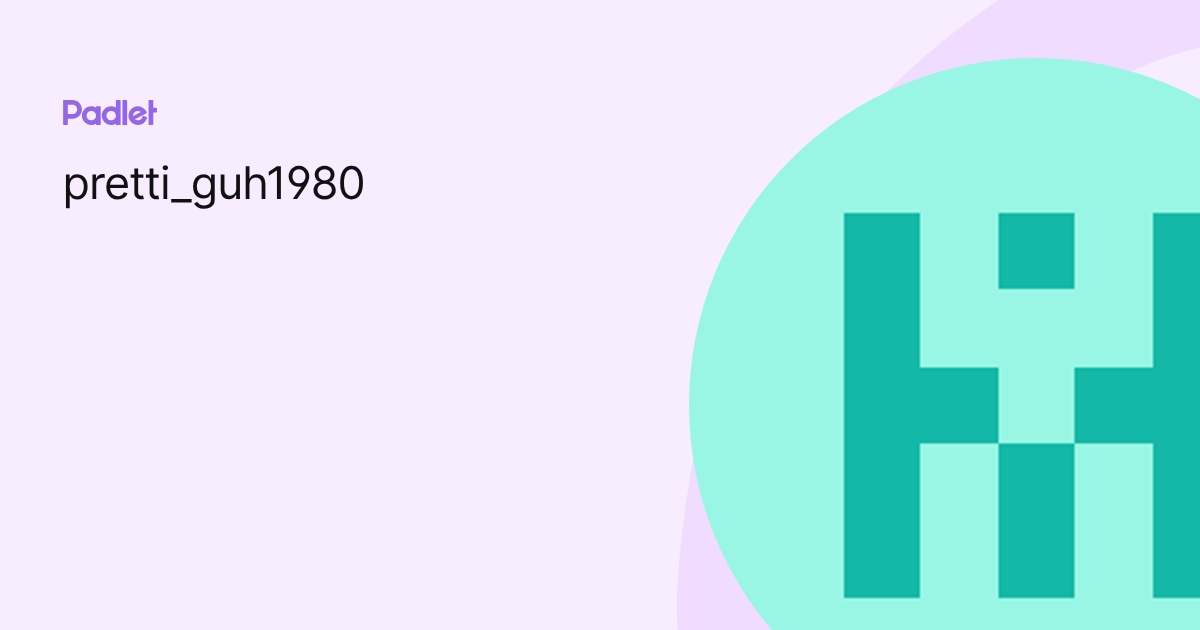 pretti_guh1980 profile | Padlet