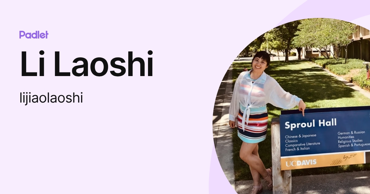 Li Laoshi (lijiaolaoshi) profile | Padlet