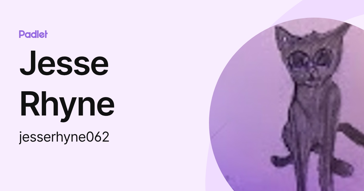Jesse Rhyne (jesserhyne062) profile | Padlet
