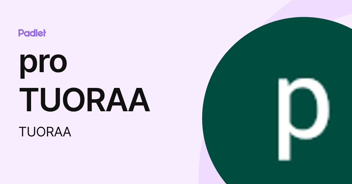 pro TUORAA (TUORAA) profile | Padlet