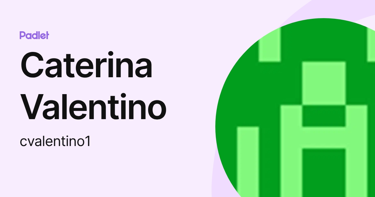 Caterina Valentino (cvalentino1) profile | Padlet