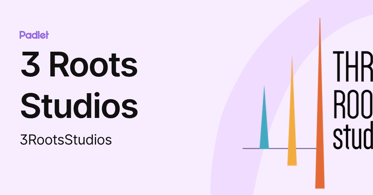 3 Roots Studios (3RootsStudios) profile | Padlet