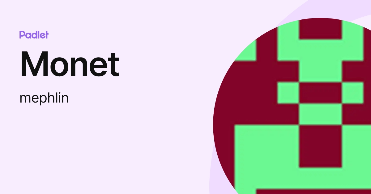 Monet (mephlin) profile | Padlet