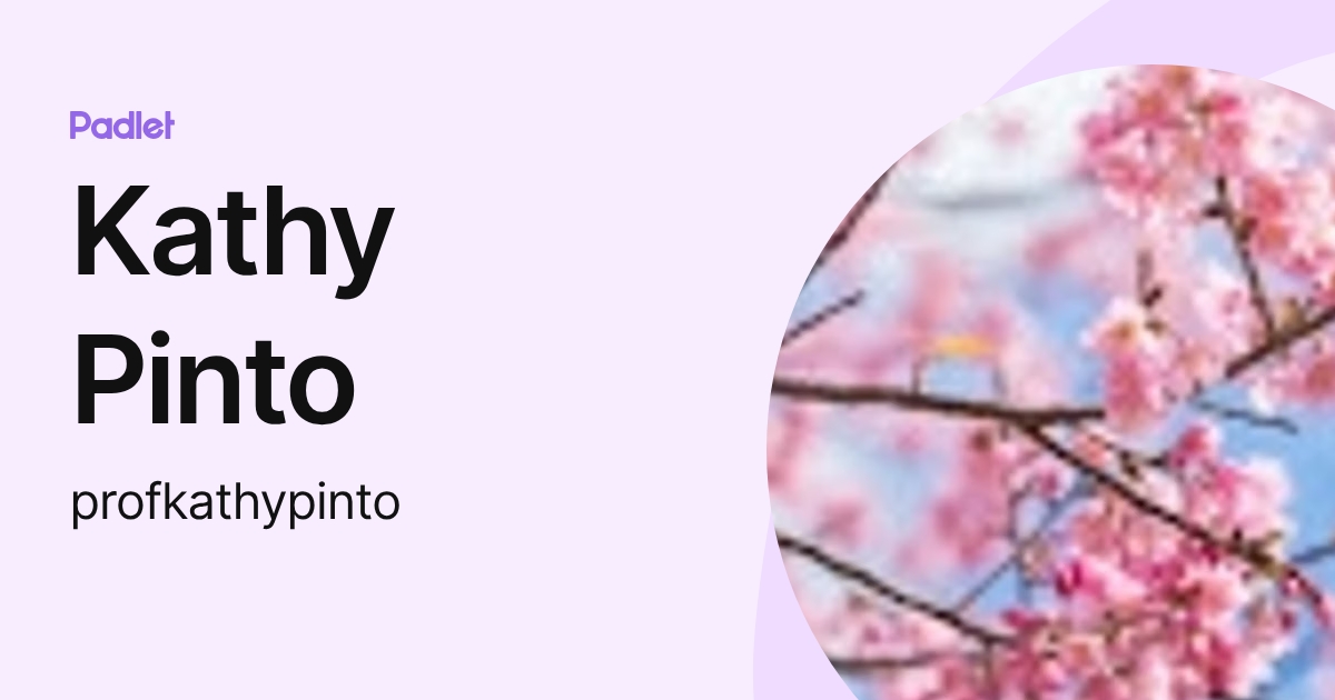 Kathy Pinto (profkathypinto) profile | Padlet