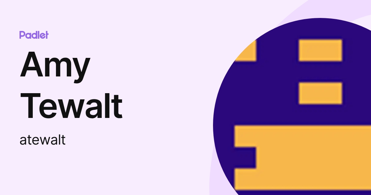 Amy Tewalt (atewalt) profile | Padlet