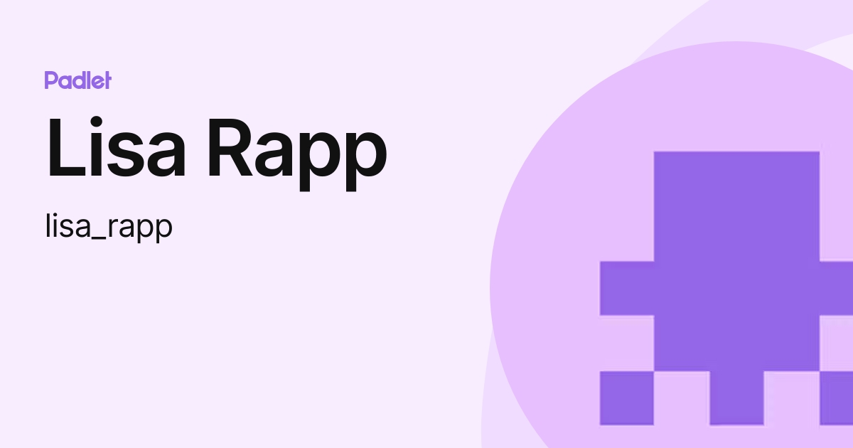 Lisa Rapp (lisa_rapp) profile | Padlet