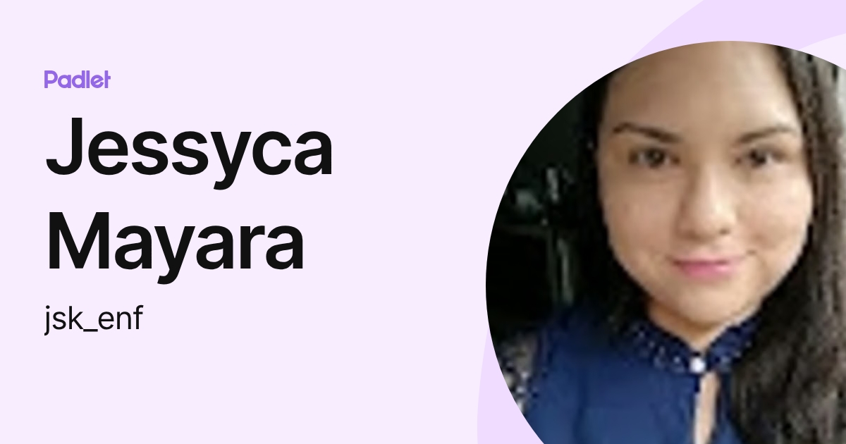 Jessyca Mayara (jsk_enf) profile | Padlet