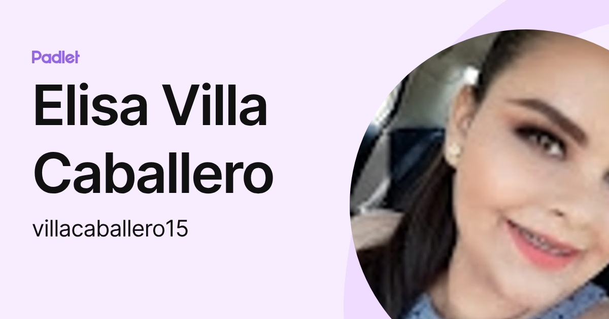 Elisa Villa Caballero (villacaballero15) profile | Padlet