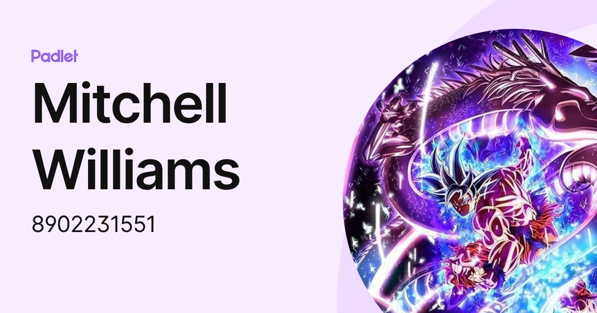 Mitchell Williams (890223155) profile | Padlet