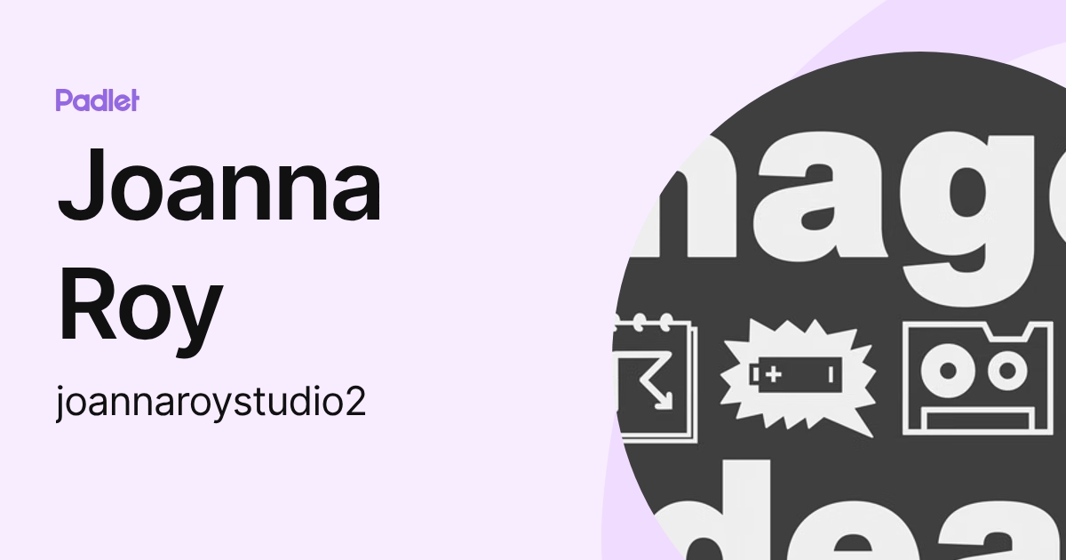 Joanna Roy (joannaroystudio2) profile | Padlet