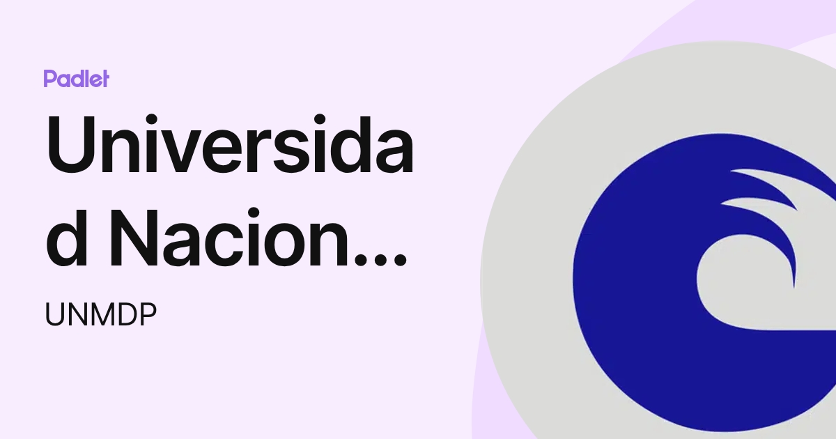 Unmdp Universidad Nacional de Mar del Plata (UNMDP) profile | Padlet