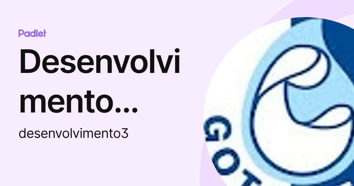 Desenvolvimento Gota de Leite (desenvolvimento3) profile | Padlet