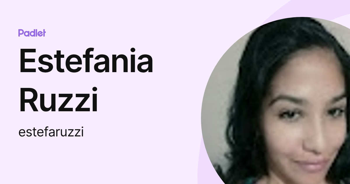 Estefania Ruzzi (estefaruzzi) profile | Padlet