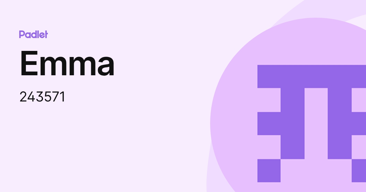 Emma (243571) profile | Padlet