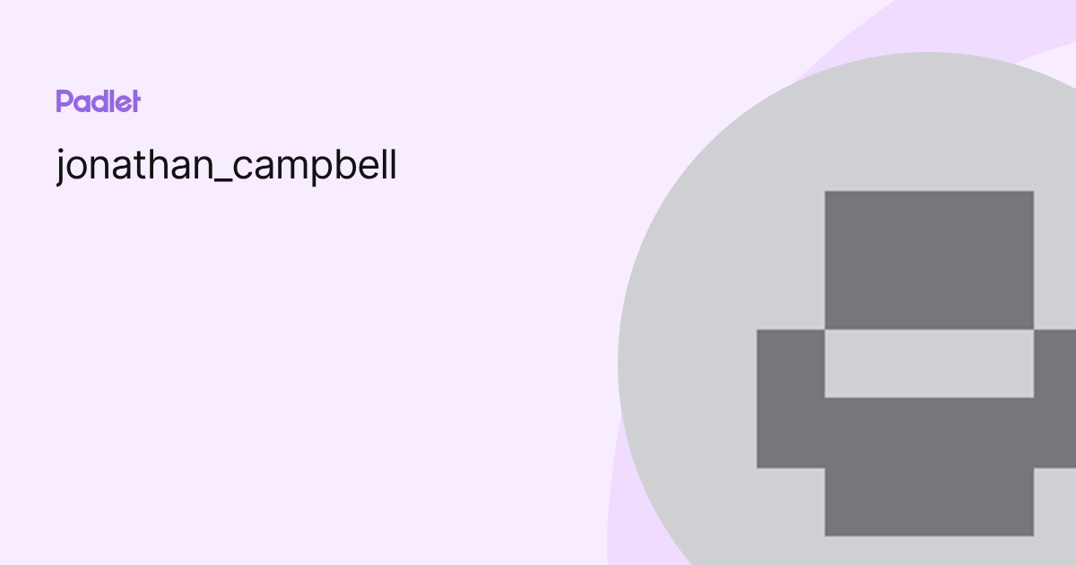 jonathan_campbell profile | Padlet