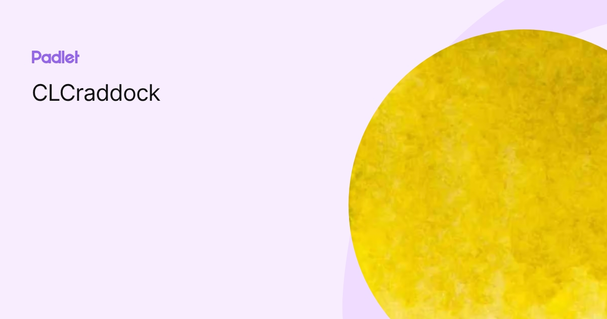 CLCraddock profile | Padlet