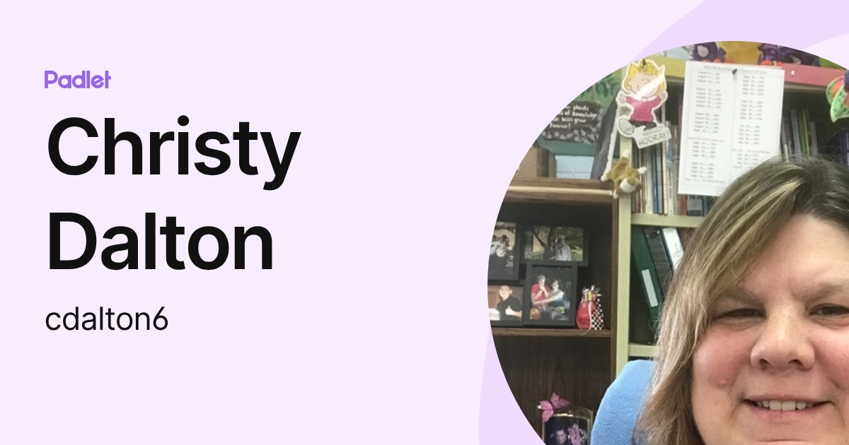 Christy Dalton (cdalton6) profile | Padlet