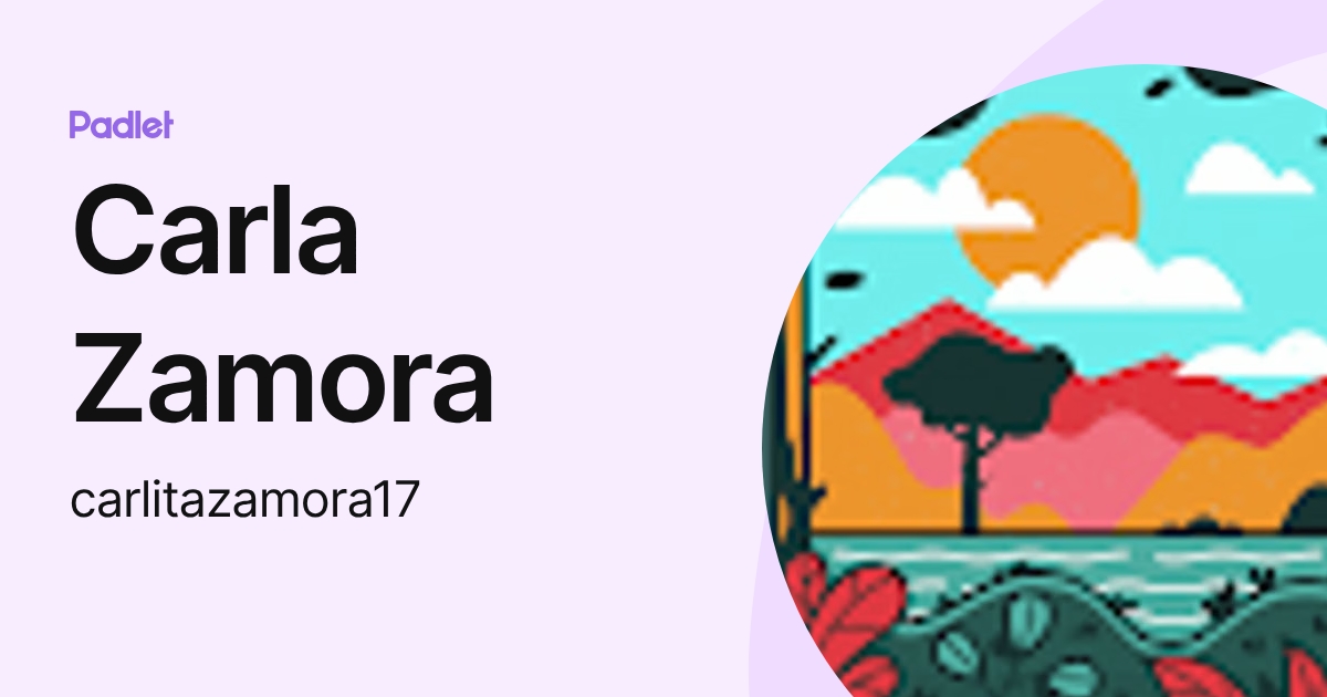 Carla Zamora (carlitazamora17) profile | Padlet