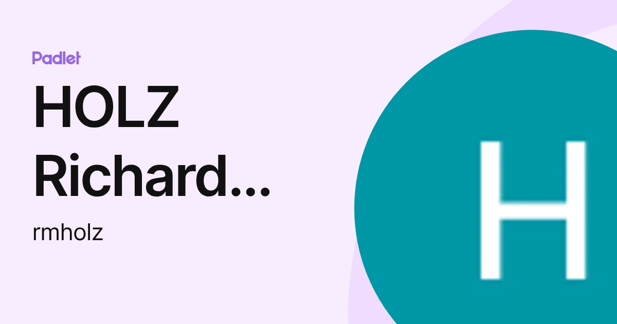 HOLZ Richard Marcelo (rmholz) profile | Padlet