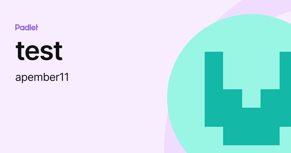 test (apember11) profile | Padlet