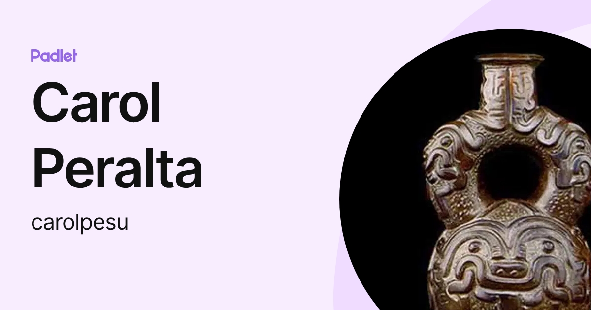 Carol Peralta (carolpesu) profile | Padlet