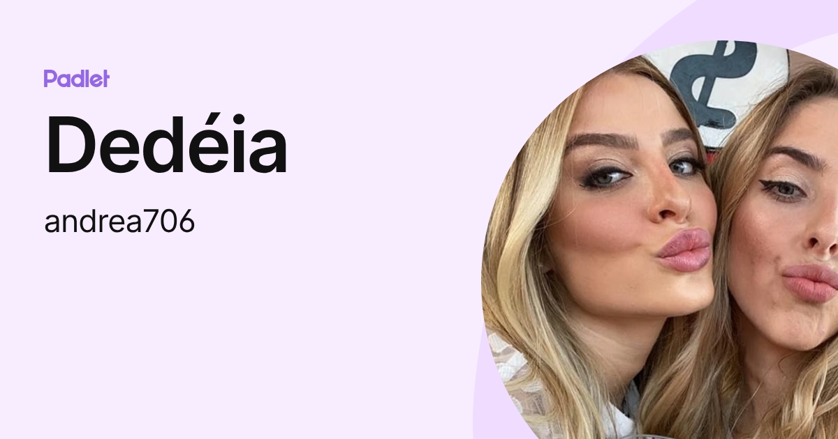 Dedéia (andrea706) profile | Padlet