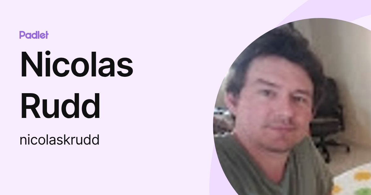Nicholas Rud Nicolas Rudd (nicolaskrudd) profile | Padlet