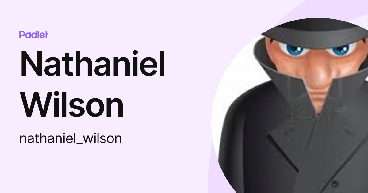 Nathaniel Wilson (nathaniel_wilson) profile | Padlet