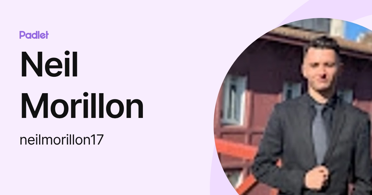 Neil Morillon (neilmorillon17) profile | Padlet