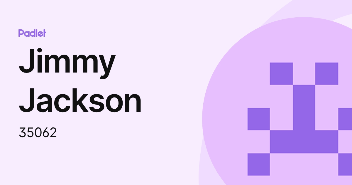 Jimmy Jackson (35062) profile | Padlet
