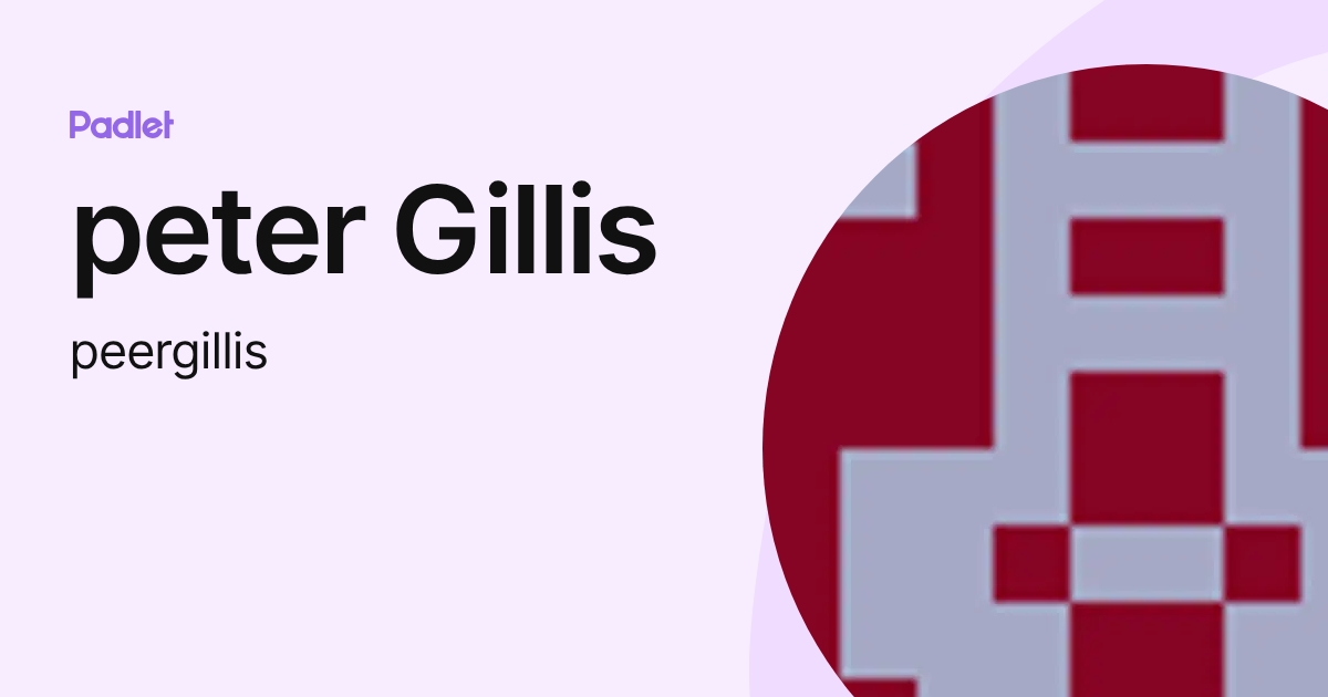 peter Gillis (peergillis) profile | Padlet