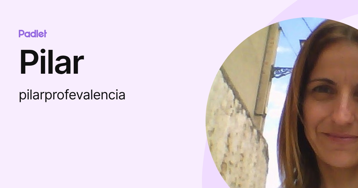 Pilar (pilarprofevalencia) profile | Padlet