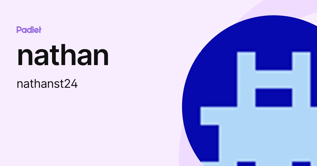 nathan (nathanst24) profile | Padlet