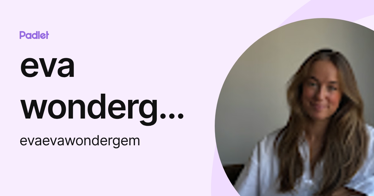eva wondergem (evaevawondergem) profile | Padlet