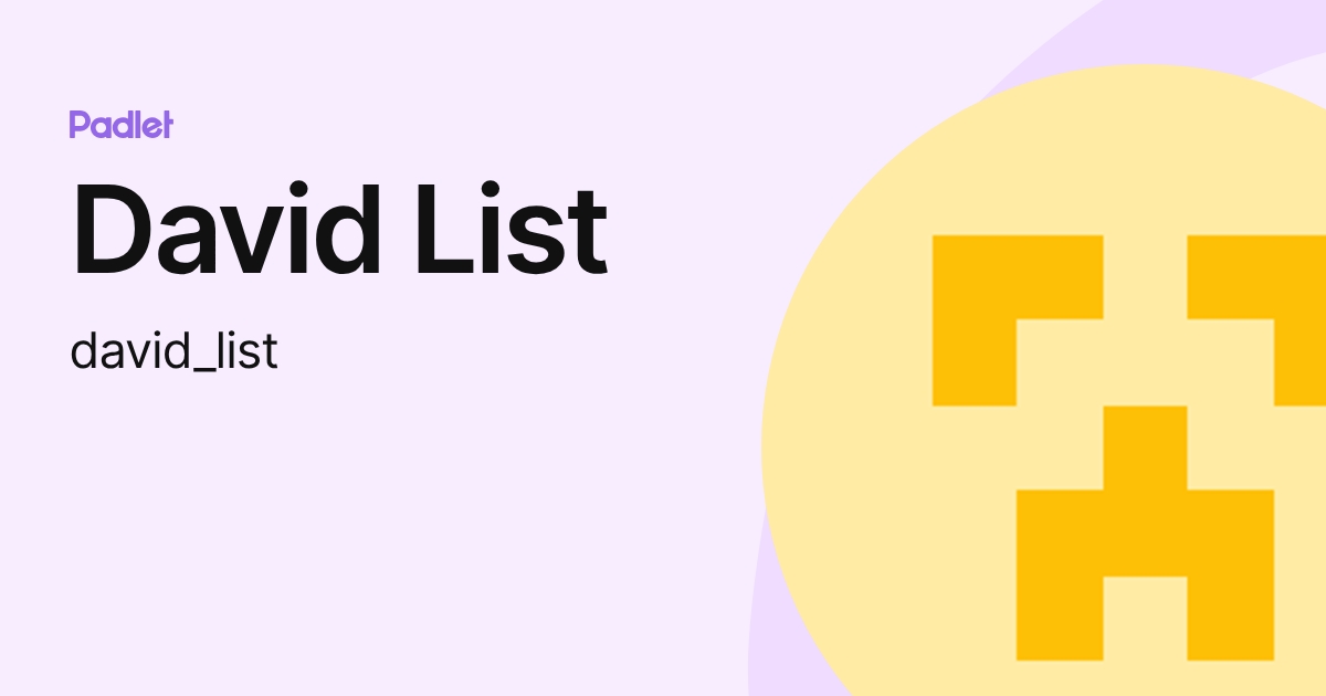 David List (david_list) profile | Padlet