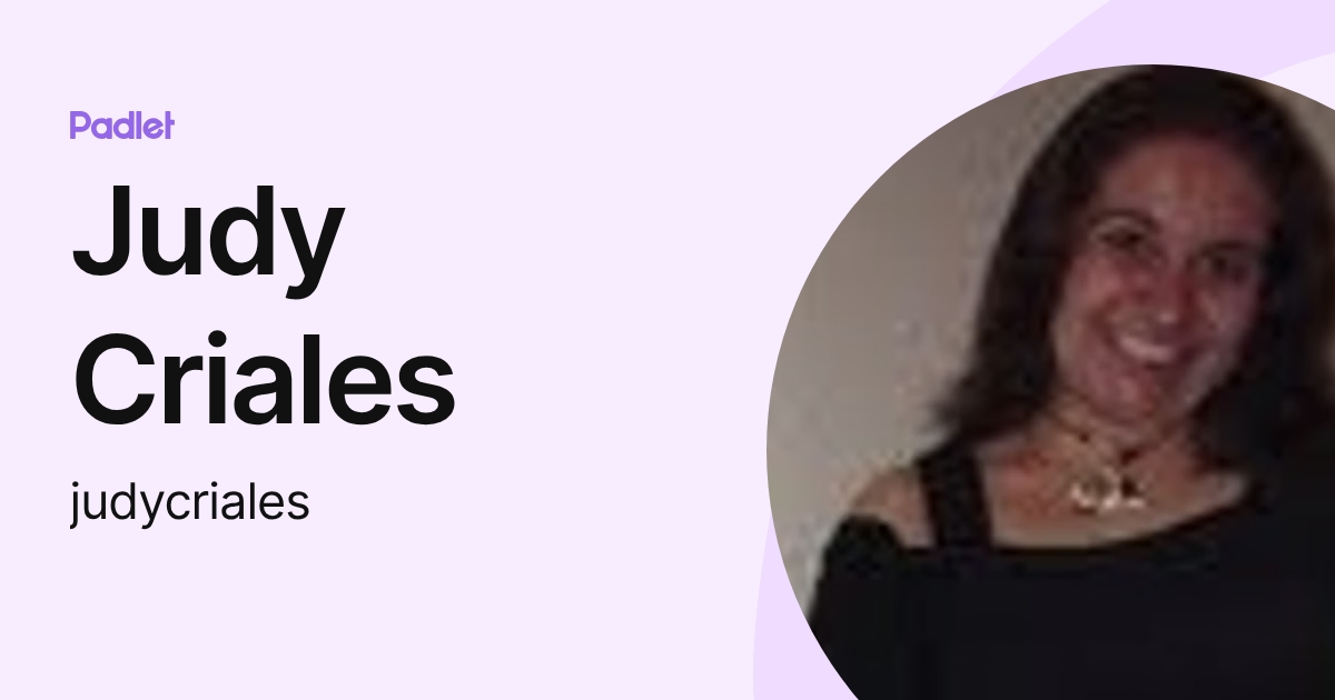 Judy Criales (judycriales) profile | Padlet