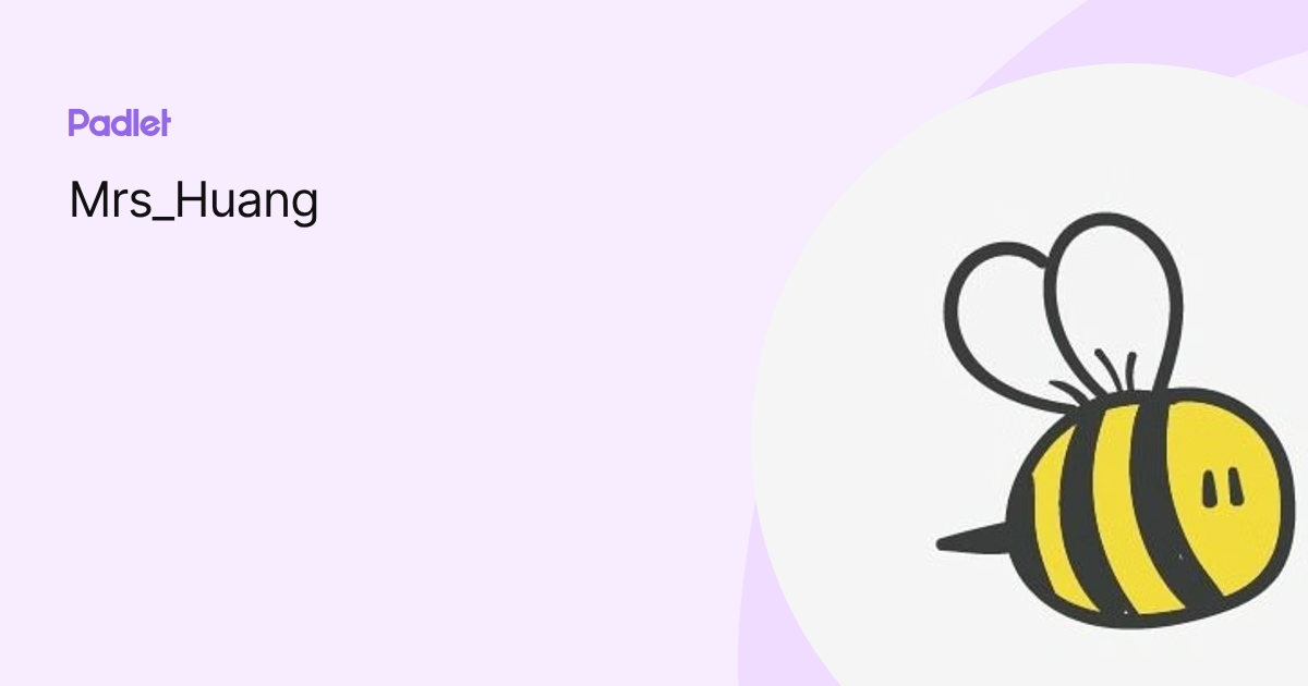 Mrs_Huang profile | Padlet
