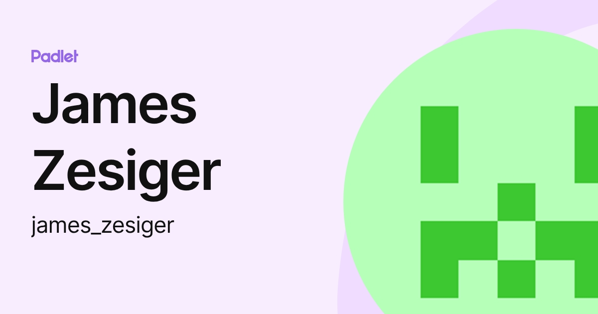 James Zesiger (james_zesiger) profile | Padlet